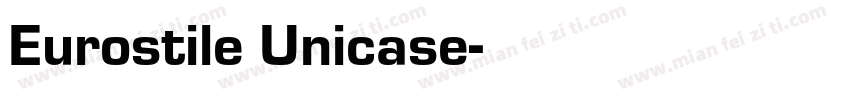 Eurostile Unicase字体转换